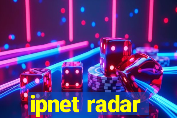 ipnet radar